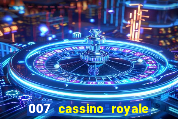 007 cassino royale download dublado avi